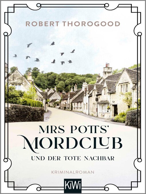 Title details for Mrs Potts' Mordclub und der tote Nachbar by Robert Thorogood - Wait list